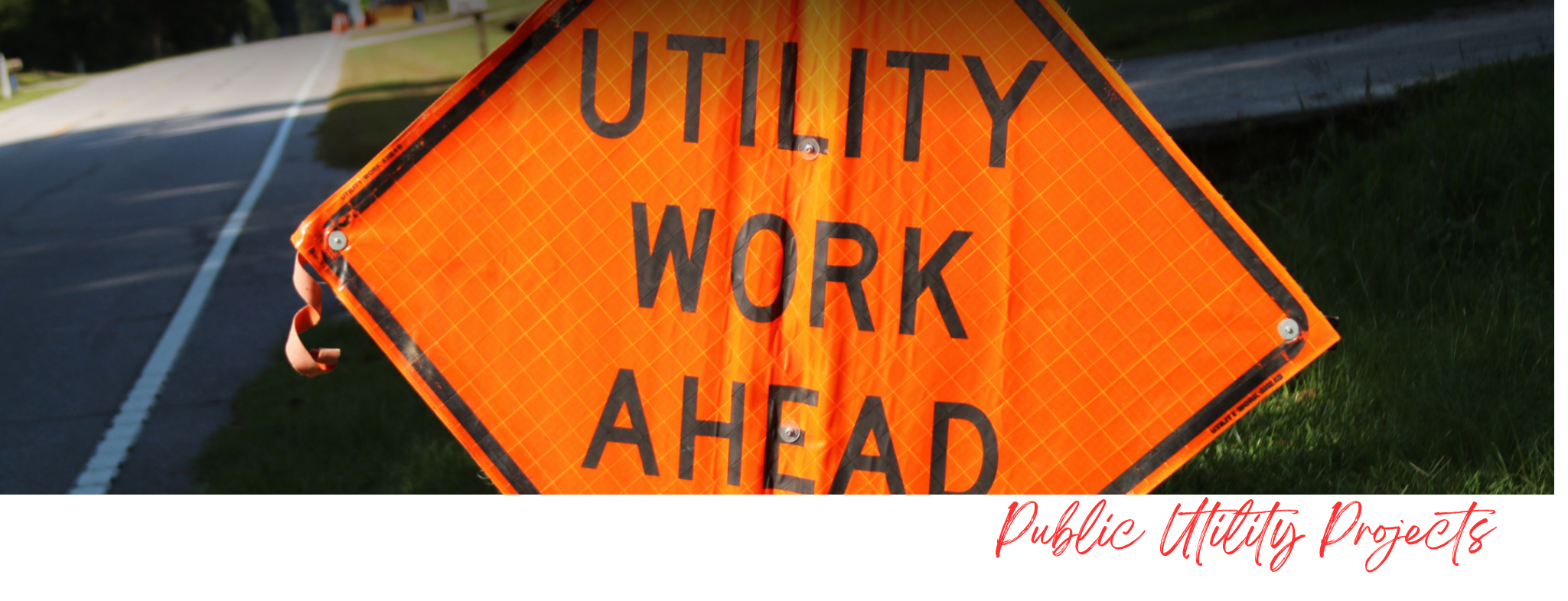 Ongoing Public Utility Work